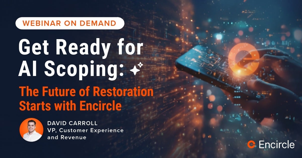 Get Ready for AI Scoping: The Future of Restoration Starts with Encircle