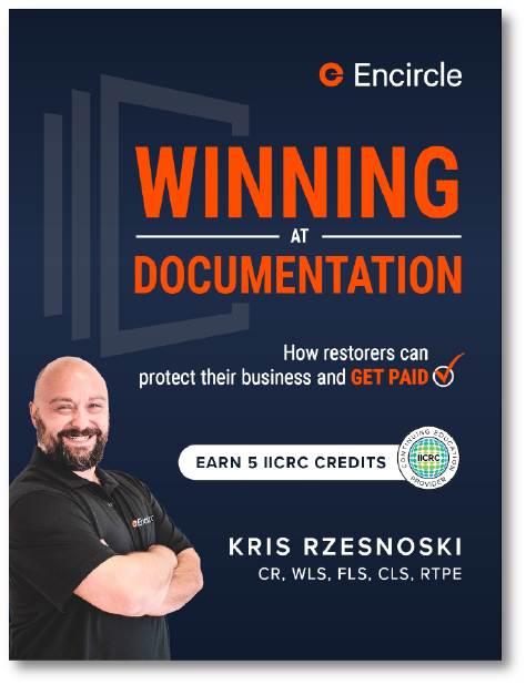 Winning at Documentation: Protect your restoration business & get paid