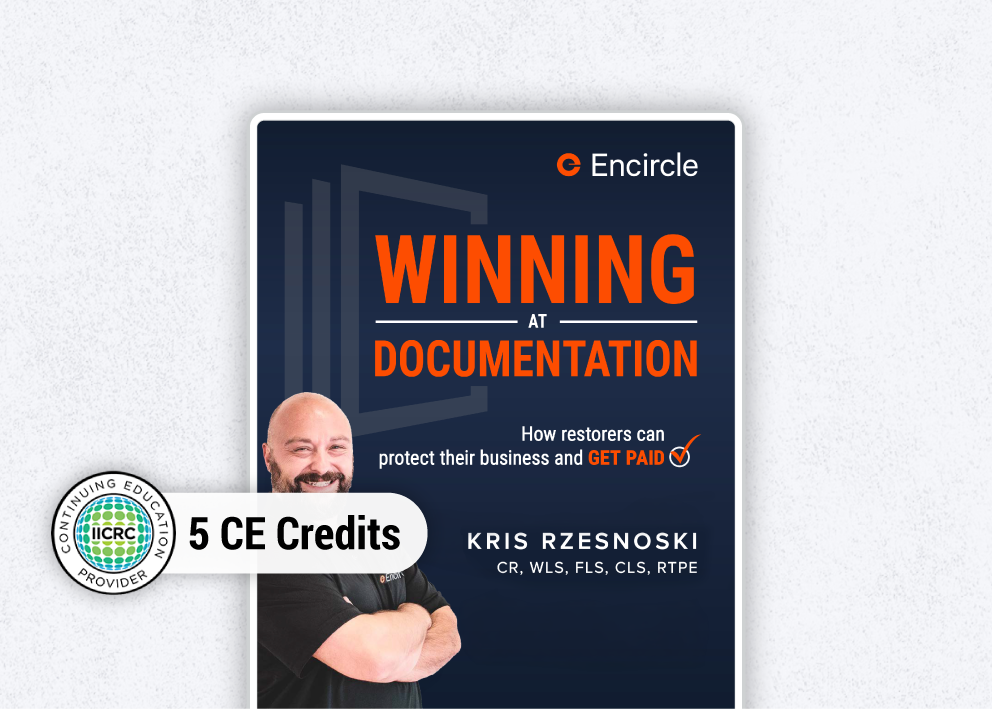 Winning at Documentation - Encircle